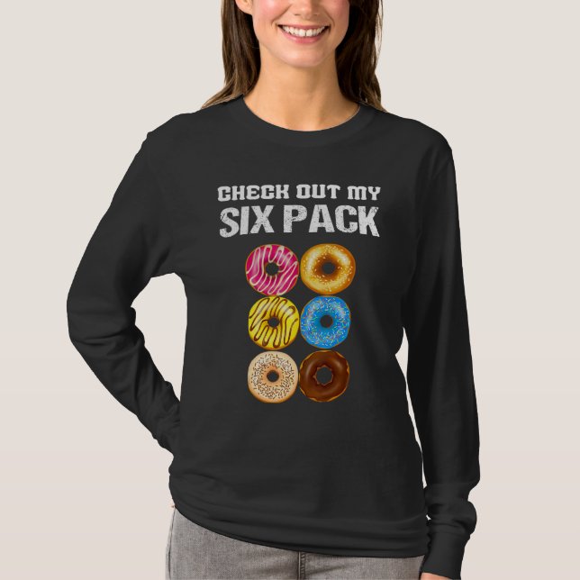 T-shirt Check Out My Six Pack Donut funny saying gym (Devant)