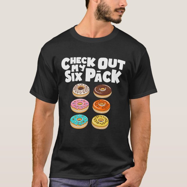 T-shirt Check Out My Six Pack Gym Donut Doughnut (Devant)