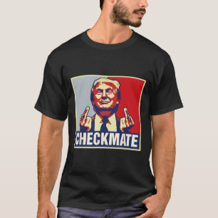 T-shirt Checkmate Funny Trump 2024 Campagne présidentielle