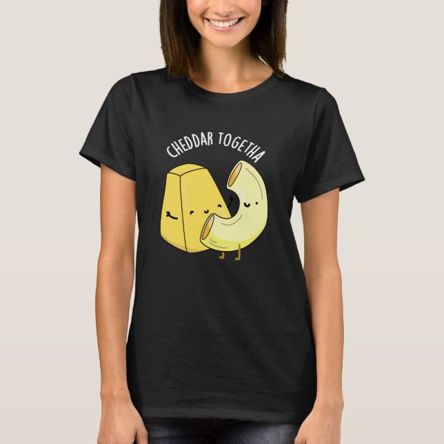 T-shirt Cheddar Ensemble Blague Nourriture Drôle Fond Somb (Devant)