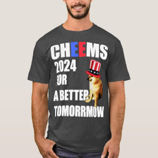 T-shirt Cheems 2024 pour un meilleur demain