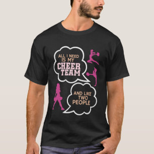 T-shirt Cheer Cheerleading Tout ce dont j'ai besoin c'est