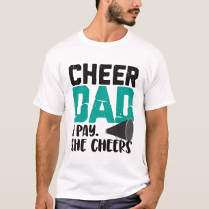 T-shirt Cheer Papa Je Paie Elle Salue