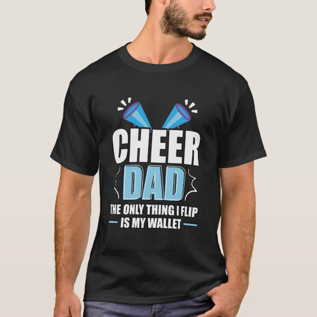 T-shirt Cheer Papa La Seule Chose Que Je Retourne Est Mon  (Devant)