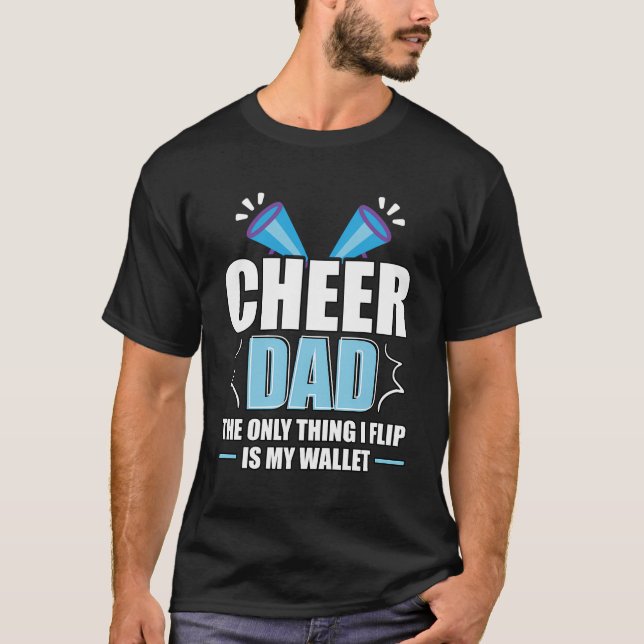 T-shirt Cheer Papa La Seule Chose Que Je Retourne Est Mon  (Devant)