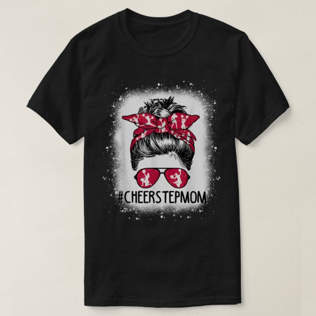 T-shirt Cheer Stepmaman Vie Messy Bun Bleached Pom-pom gir (Design devant)
