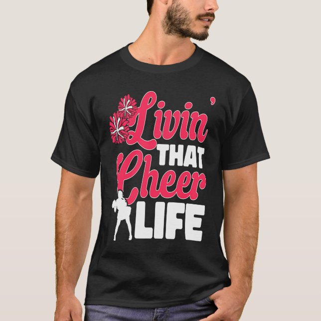 T-shirt Cheerleader Cheerleading  livin´that cheer life (Devant)