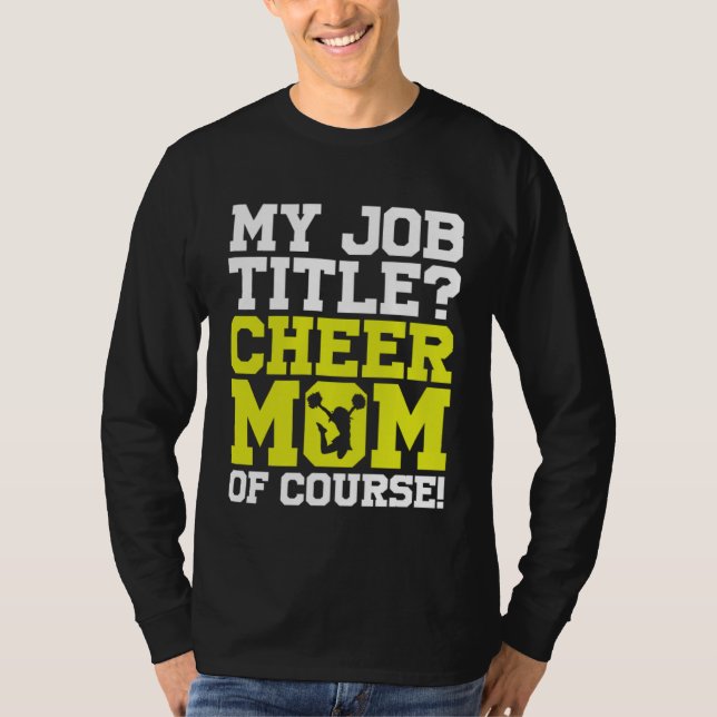 T-shirt Cheerleading Cheerleader My Job Title Cheer Mom Of (Devant)