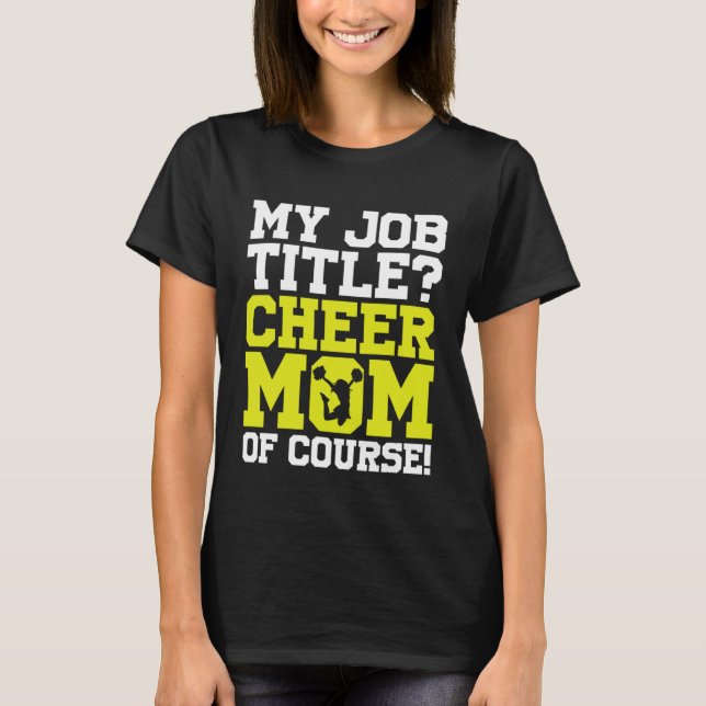 T-shirt Cheerleading Cheerleader My Job Title Cheer Mom Of (Devant)
