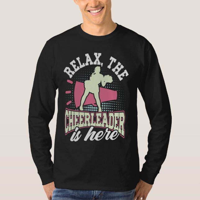 T-shirt Cheerleading Relax The Cheerleader Is Here Cheer C (Devant)