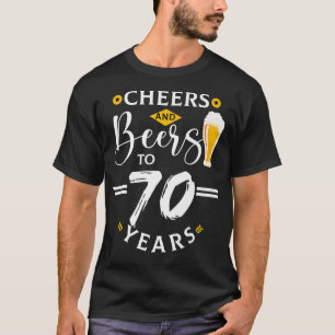 T-shirt Cheers & Bières À 70 Ans Amusant 70e Anniversaire