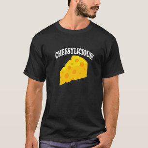 T-shirt Cheesylicious Manger Fromage Fromage Fromage Fabri