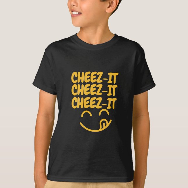 T-shirt Cheez-it Cheez it Cheez-it ! ! ! (Devant)