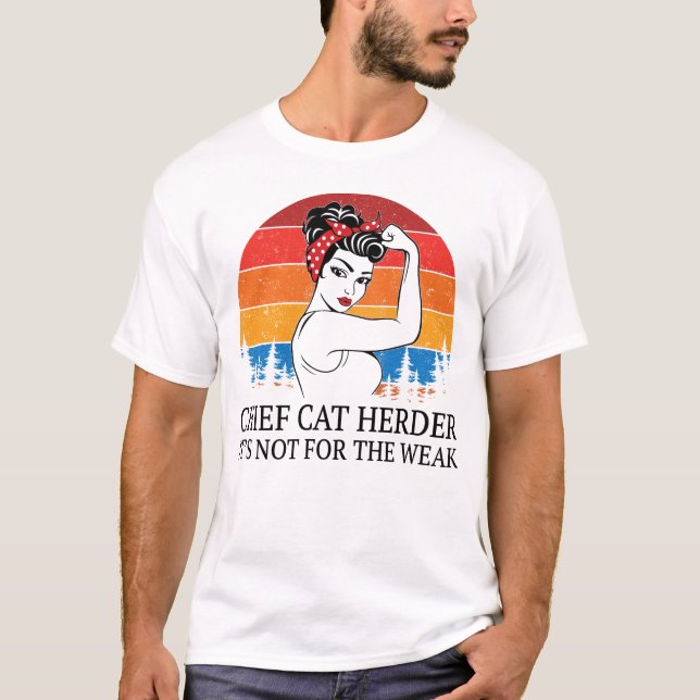 T-shirt Chef Cat Herder Ce n'est pas pour les faibles (Devant)