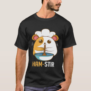 T-shirt Chef - Chef Ham-Stir Chef Et Amoureux des animaux