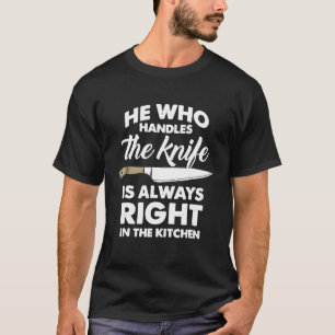 T-shirt Chef Couteau T Chemise Celui Qui Manipule Le Coute