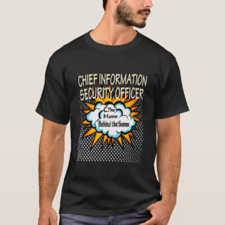 T-shirt Chef de la sécurité de l'information - Funny Hero