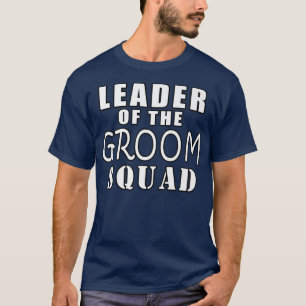 T-shirt Chef De L'Équipe Groom Drôle Mariage