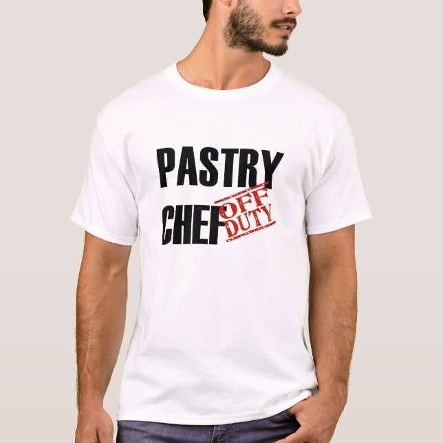 T-shirt Chef de pâtisserie QUI N'EST PAS DE SERVICE (Devant)