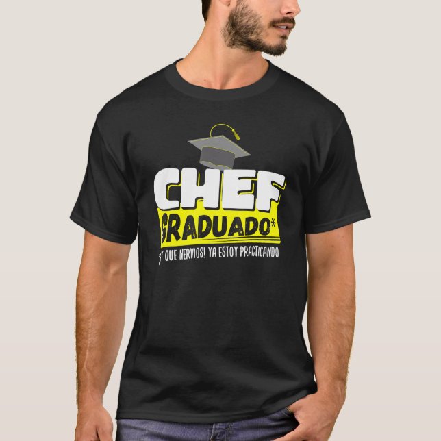 T-shirt Chef Diplômé Je Pratique Déjà Drôle (Devant)