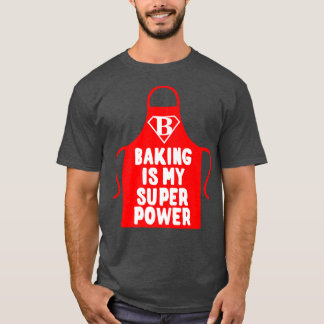 T-shirt Chef pâtissier boulanger La boulangerie est ma sup