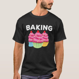 T-shirt Chef Pâtissier Cupcake  Nourriture Cuite Décorateu