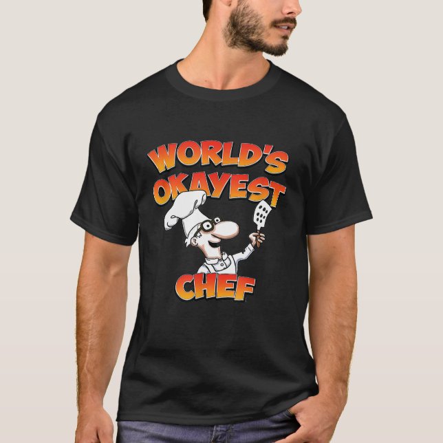 T-shirt Chef - Worlls Okayest Chef Fun Chefs Et Hobby Coo (Devant)