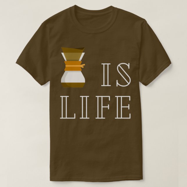 T-shirt Chemex est la vie (Design devant)