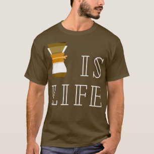 T-shirt Chemex est la vie