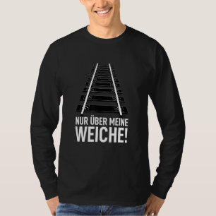 T-shirt Chemin De Fer Dit Eisenbahner Nur Über Meine Seven