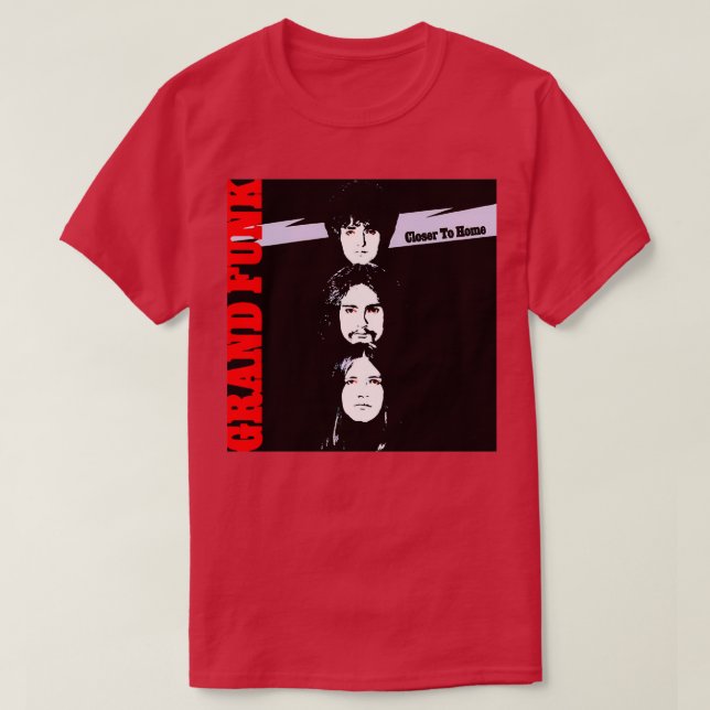 T-shirt Chemin de fer Grand Funk Plus près de chez soi (Design devant)