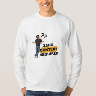 T-shirt Chemise à manches longues drôle sans contexte néce