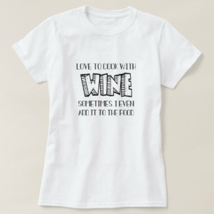 T-shirt Chemise à vin drôle   Cadeau humoristique Pun Wine