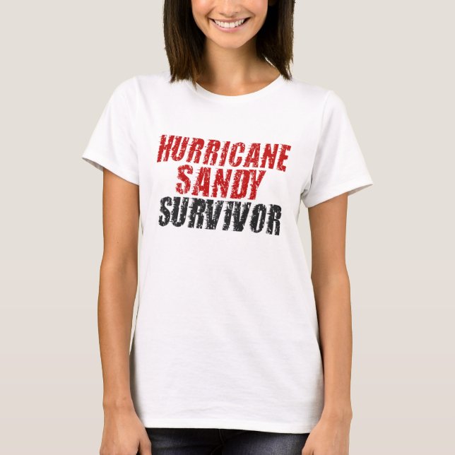 T-shirt Chemise affligée par survivant de Sandy d'ouragan (Devant)