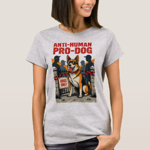 T-shirt Chemise anti-humaine Pro Dog - Prop anti-humain PR
