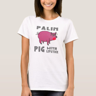 T-shirt Chemise anti-McCain Sarah Palin Cochon avec du rou