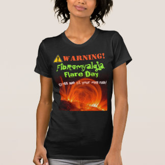 T-shirt Chemise : Avertissement ! Fusée de fibromyalgie !