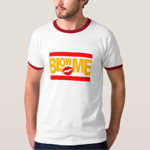 T-shirt Chemise Blow Me - choisir style & couleur