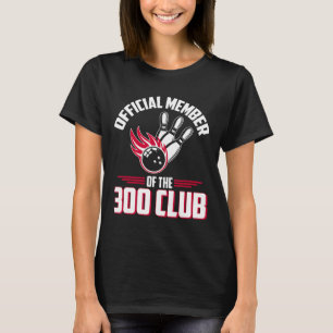 T-shirt Chemise Bowling 300 Membre du Club 300 Drôle de Bo