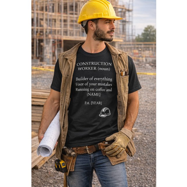 T-shirt Chemise Cadeau Définition Ouvrier de Construction  (Créateur téléchargé)