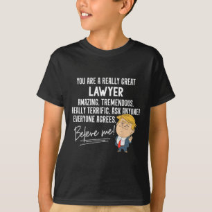 T-shirt Chemise Cadeau Drôle Trump Vraiment Grand Avocat 