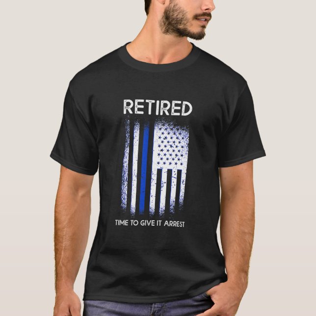 T-shirt Chemise-cadeau T-T-Drapeau pour policier retraité  (Devant)