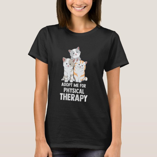 T-shirt Chemise Chat M'Adopter Pour La Thérapie Physique (Devant)