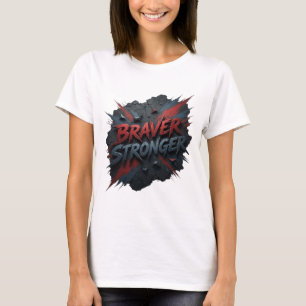 T-shirt Chemise Chic Rouge BRAVER STRONGER Design
