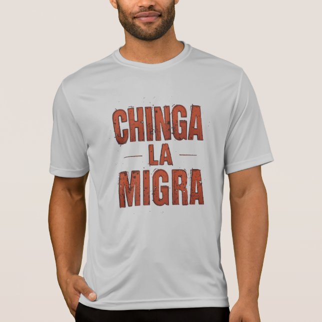 T-shirt Chemise Chinga La Migra - Manifestation et activis (Devant)