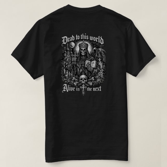 T-shirt Chemise chrétienne Dead to This World (Design dos)