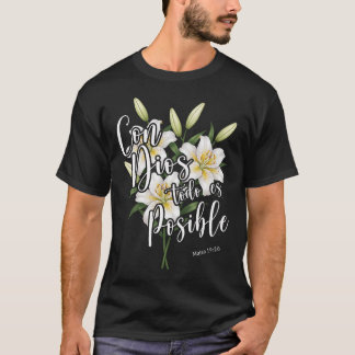 T-shirt Chemise chrétienne espagnole "Con Dios Todo Es Pos