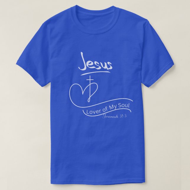 T-shirt Chemise Chrétienne Jésus-Amant De Mon Âme (Design devant)