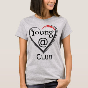 T-shirt Chemise Club Young at Heart