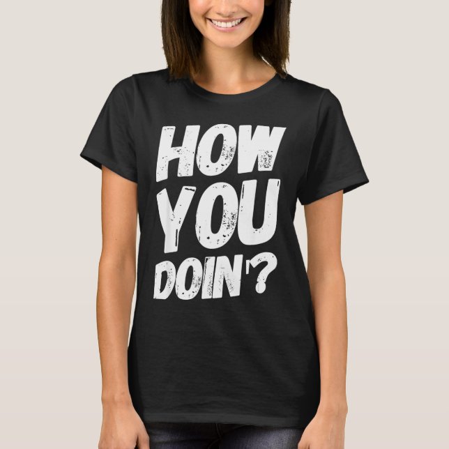 T-shirt Chemise 'Comment ça va' drôle citation  (Devant)
